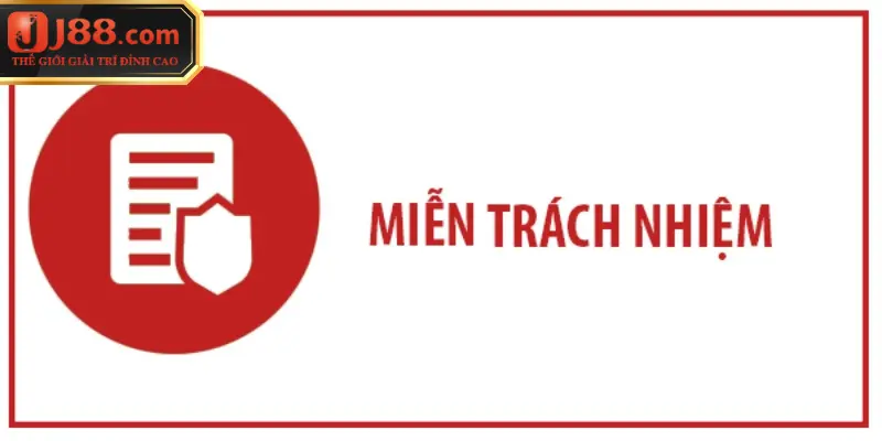 Miễn Trừ Trách Nhiệm - Minh Bạch Quy Định Cho Người Chơi
