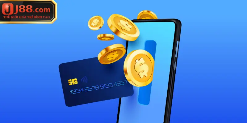 Nạp Tiền J88 - Giao Dịch Nhanh Chóng An Toàn Cá Cược